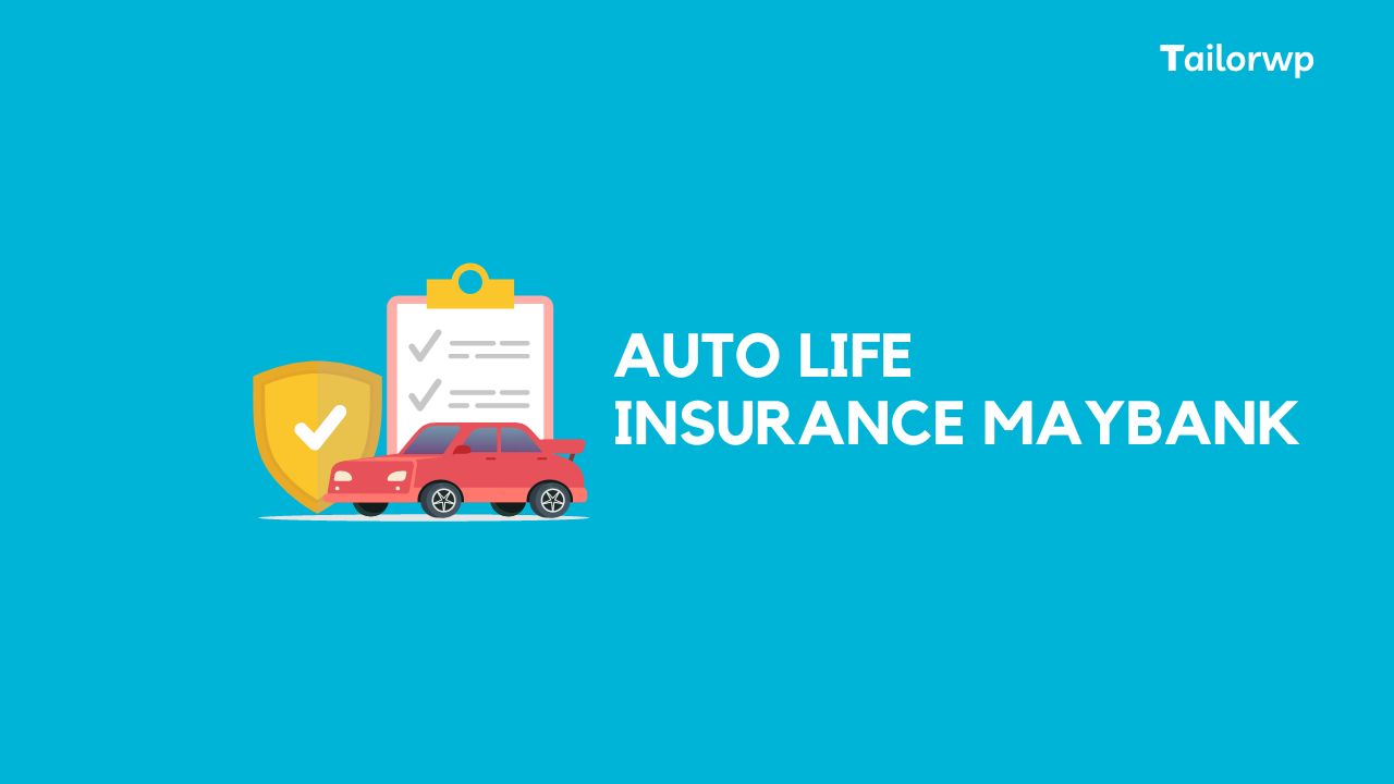 imej cover Auto Life Insurance Maybank